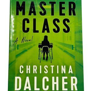 Master Class by Christina Dalcher Dystopian Science Fiction Novel